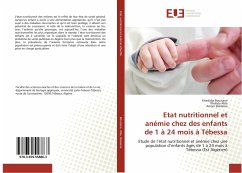 Etat nutritionnel et anémie chez des enfants de 1 à 24 mois à Tébessa - Bouziane, Khadidja;Abla, Khalida;Bekakria, Amani