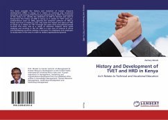 History and Development of TVET and HRD in Kenya - Mosoti, Zachary