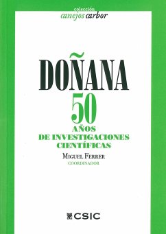 Doñana : 50 años de investigaciones científicas