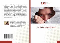 La fin du journalisme ? - Badibanga, Sébastien