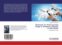 Electronic Vs. Print Journals Usage in Academic Libraries in Abu Dhabi
