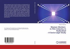 Women Workers in Film Industry in Hyderabad - A Socio-Legal Study - Nayineni, Rajeswari
