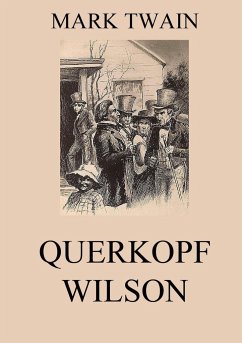 Querkopf Wilson - Twain, Mark