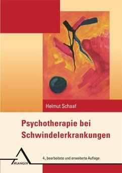 Psychotherapie bei Schwindelerkrankungen - Schaaf, Helmut