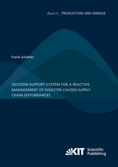 Decision support system for a reactive management of disaster-caused supply chain disturbances