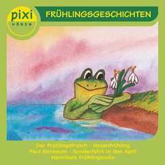 Pixi Hören - Frühlingsgeschichten (MP3-Download) - Bauer, Insa; Kötz, Jonas; Böckmann, Christa; Waldera, Ilona; Rockener, Andreas