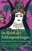 Im Reich der Schlangenkönigin (eBook, ePUB)
