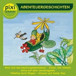 PIXI hören - Abenteuergeschichten (MP3-Download) - Mechtel, Manuela; Haut, Sven; Kemmerzeil, Anja; Mensing, Katja; Toepfer, Lieselotte