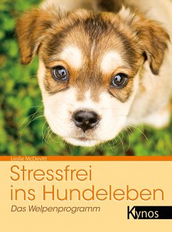 Stressfrei ins Hundeleben (eBook, ePUB) - McDevitt, Leslie