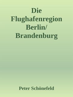Cover Die Flughafenregion Berlin/Brandenburg (BER) (eBook, ePUB)