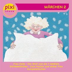 pixi HÖREN - Märchen 2 (MP3-Download) - Grimm, Wilhelm Carl; Grimm, Jacob Ludwig Karl