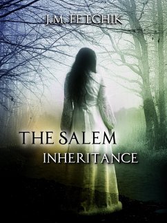 The Salem Inheritance (The Salem Inheritance Series, #1) (eBook, ePUB) - M. Fetchik, J.