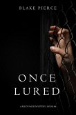 Once Lured (a Riley Paige Mystery--Book #4) (eBook, ePUB)