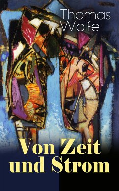 Von Zeit und Strom (eBook, ePUB) - Wolfe, Thomas