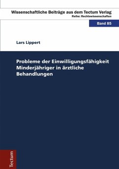 Probleme der Einwilligungsfähigkeit Minderjähriger in ärztliche Behandlungen (eBook, PDF) - Lippert, Lars