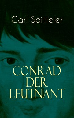 Conrad der Leutnant (eBook, ePUB) - Spitteler, Carl