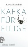 Kafka für Eilige / Für Eilige Bd.14 (eBook, ePUB)