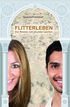 FLITTERLEBEN (eBook, ePUB) - Schweitzer, Susanna