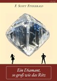 Ein Diamant, so groß wie das Ritz (eBook, ePUB)