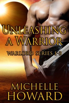 Unleashing A Warrior (Warlord Series) (eBook, ePUB) - Howard, Michelle