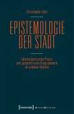 Epistemologie der Stadt (eBook, PDF)