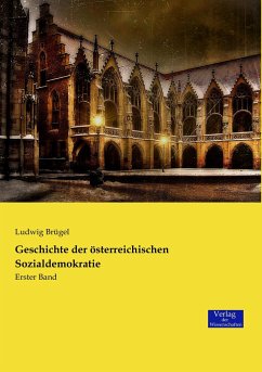 Geschichte der österreichischen Sozialdemokratie - Brügel, Ludwig