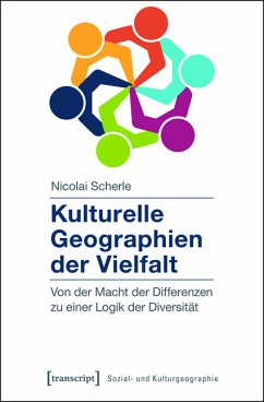 Kulturelle Geographien der Vielfalt (eBook, PDF) - Scherle, Nicolai