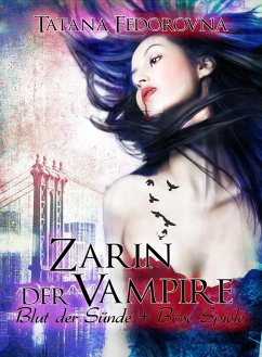Zarin der Vampire. Blut der Sünde + Böse Spiele: Doppelband (eBook, ePUB) - Fedorovna, Tatana