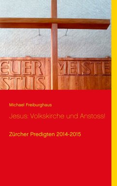 Jesus: Volkskirche und Anstoss! (eBook, ePUB) - Freiburghaus, Michael