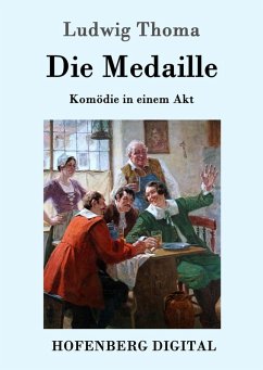 Die Medaille (eBook, ePUB) - Ludwig Thoma