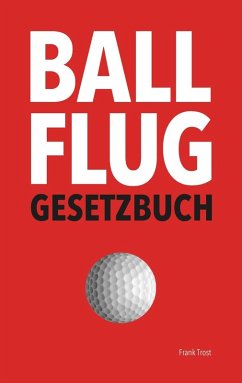 Ballflug Gesetzbuch (eBook, ePUB) - Trost, Frank