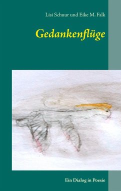 Gedankenflüge (eBook, ePUB) - Schuur, Lisi; Falk, Eike M.