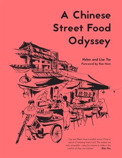 A Chinese Street Food Odyssey (eBook, ePUB) - Tse, Helen; Tse, Lise