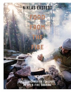 Food from the Fire (eBook, ePUB) - Ekstedt, Niklas