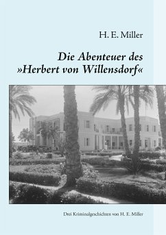 Die Abenteuer des „Herbert von Willensdorf“ (eBook, ePUB)