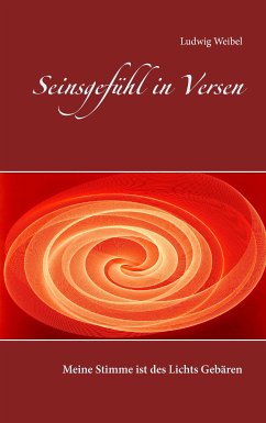 Seinsgefühl in Versen (eBook, ePUB) - Weibel, Ludwig