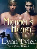 Michael's Heart (Pack Mates, #4) (eBook, ePUB)