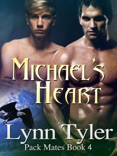 Michael's Heart (Pack Mates, #4) (eBook, ePUB) - Tyler, Lynn