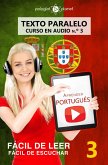 Aprender portugués - Texto paralelo   Fácil de leer   Fácil de escuchar - CURSO EN AUDIO n.º 3 (eBook, ePUB)
