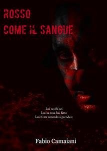 Rosso come il sangue (eBook, ePUB) - Camaiani, Fabio