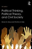 Political Thinking, Political Theory, and Civil Society