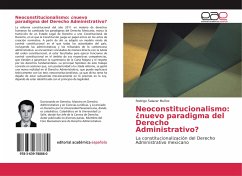 Neoconstitucionalismo: ¿nuevo paradigma del Derecho Administrativo? - Salazar Muñoz, Rodrigo
