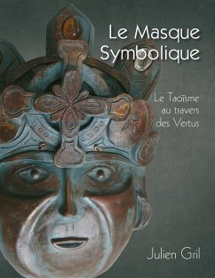 Le masque symbolique - Gril, Julien