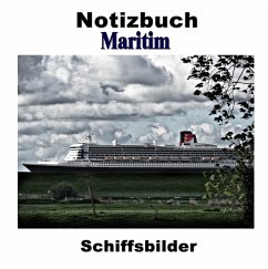 Notizbuch Maritim - Schiffsbilder - Sens, Pierre