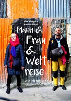 Mann & Frau & Weltreise - Klinger, Elke;Meyer, Karsten