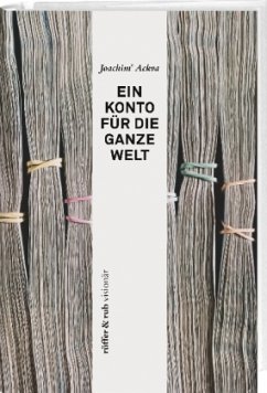 Ein Konto für die ganze Welt - Ackva, Joachim