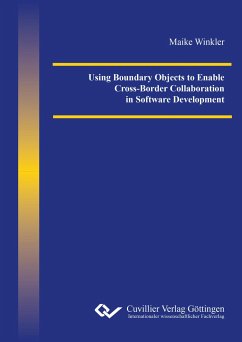 Using Boundary Objects to Enable Cross-Border Collaboration in Software Development - Winkler, Maike