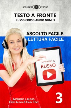 Cover Imparare il russo - Lettura facile   Ascolto facile   Testo a fronte Russo corso audio num. 3 (eBook, ePUB)