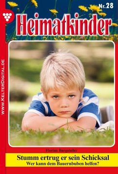 Heimatkinder 28 – Heimatroman (eBook, ePUB) - Burgstaller, Florian