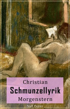 Schmunzellyrik - Christian Morgenstern (eBook, PDF) - Morgenstern, Christian